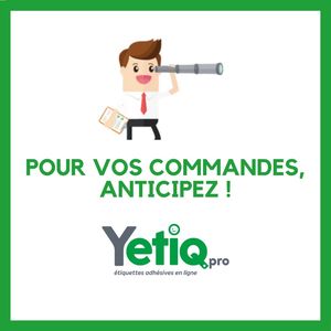 Visuel : Pour vos commandes, anticipez !